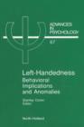 Image for Left-handedness: Behavioral Implications and Anomalies
