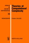 Image for Theories of Computational Complexity.