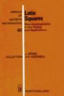 Image for Latin Squares: New Developments in the Theory and Applications