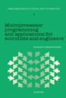 Image for Microprocessor programming and applications for scientists and engineers