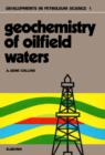 Image for Geochemistry of oilfield waters
