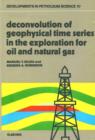 Image for Deconvolution of Geophysical Time Series in the Exploration for Oil and Natural Gas