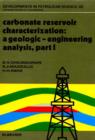 Image for Carbonate reservoir characterization: a geologic-engineering analysis.