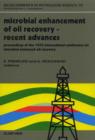 Image for Microbial enhancement of oil recovery: recent advances : proceedings of the 1992 International Conference on Microbial Enhanced Oil Recovery