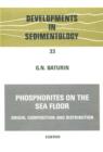 Image for Phosphorites On the Sea Floor: Origin, Composition and Distribution