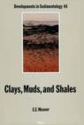 Image for Clays, Muds, and Shales