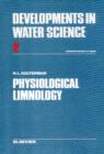 Image for Physiological limnology: an approach to the physiology of lake ecosystems