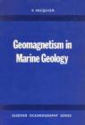 Image for Geomagnetism in marine geology