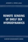 Image for Remote sensing of shelf sea hydrodynamics: proceedings of the 15th International Liege Colloquium