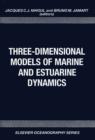Image for Three-dimensional models of marine and estuarine dynamics