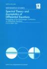 Image for Spectral theory and asymptotics of differential equations: proceedings of the Scheveningen conference on differential equations, The Netherlands, September 3-7, 1973