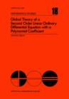 Image for Global Gheory of a Second Order: Linear Ordinary Differential Equation With a Polynomial Coefficent.