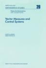 Image for Vector measures and control systems