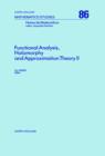 Image for Functional analysis, holomorphy and approximation theory II: proceedings of the Seminario de Analise Funcional, Holomorfia e Teoria da Aproximacao, Universidade Federal do Rio de Janeiro, August 3-7, 1981