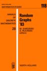 Image for Random graphs &#39;83: based on lectures presented at the 1st Poznan Seminar on Random Graphs, August 23-25, 1983, organised and sponsored by the Institute of Mathematics, Adam Mickiewicz University, Pozan, Poland