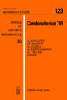 Image for Combinatorics &#39;84: Proceedings of the International Conference On Finite Geometries and Combinatorial Structures, Bari, Italy, 24-29 September, 1984