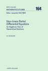 Image for Non-linear Partial Differential Equations: An Algebraic View of Generalized Solutions