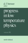 Image for Progress in Low Temperature Physics : v. 9.