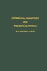 Image for Differential Manifolds and Theoretical Physics: Elsevier Science Inc [distributor],.