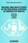 Image for Natural Analogue Studies in the Geological Disposal of Radioactive Wastes