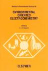 Image for Environmental Oriented Electrochemistry