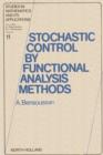 Image for Stochastic control by functional analysis methods