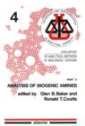 Image for Evaluation of Analytical Methods in Biological Systems.:  (Analysis of biogenic amines) : Pt.A,