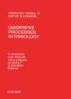 Image for Dissipative processes in tribology: proceedings of the 20th Leeds-Lyon Symposium on Tribology held in the Laboratoire de mecanique des contacts, Institut National des Sciences Appliquees de Lyon, France, 7th-10th September 1993 : 27