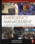 Image for Emergency management and tactical response operations: bridging the gap