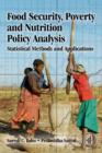 Image for Food security, poverty and nutrition policy analysis: statistical methods and applications