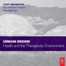 Image for Urban design: health and the therapeutic environment