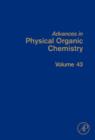 Image for Advances in Physical Organic Chemistry