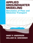 Image for Applied groundwater modeling: simulation of flow and advective transport