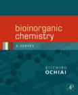 Image for Bioinorganic chemistry: a survey