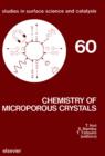 Image for Chemistry of Microporous Crystals