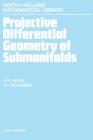 Image for Projective differential geometry of submanifolds