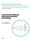 Image for Monoclonal Antibody and Immunosensor Technology: The production and application of rodent and human monoclonal antibodies