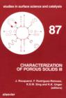 Image for Characterization of Porous Solids Iii: Proceedings of the Iupac Symposium (Cops Iii), Marseille, France, May 9-12, 1993