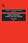 Image for Stress processes across the life course : v. 13