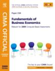 Image for Fundamentals of business economics: CIMA certificate in business accounting : relevant for 2008/2009 computer-based assessments