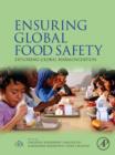 Image for Ensuring global food safety: exploring global harmonization