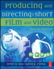 Image for Producing and Directing the Short Film and Video