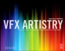 Image for VFX artistry: a visual tour of how the studios create their magic