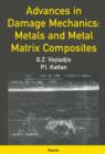 Image for Advances in damage mechanics: metals and metal matrix composites