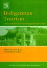 Image for Indigenous tourism: the commodification and management of culture
