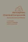 Image for Atmospheric chemical compounds: sources, occurrence, and bioassay