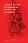 Image for Effects of resource distribution on animal-plant interactions