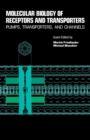 Image for Molecular Biology of Receptors and Transporters: Pumps, Transporters and Channels