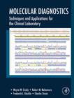 Image for Molecular diagnostics: techniques and applications for the clinical laboratory