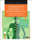 Image for Probabilistic methods for bioinformatics: with an introduction to Bayesian networks